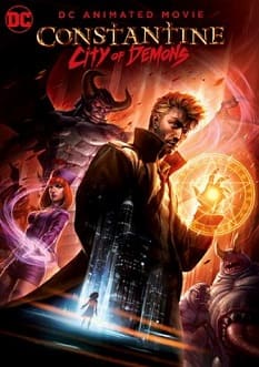 Constantine: Cidade dos Demônios - filmes de animação