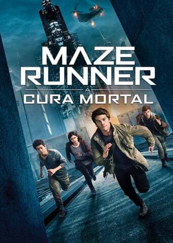 Maze Runner: A Cura Mortal - Assistir Maze Runner: A Cura Mortal Online Grátis